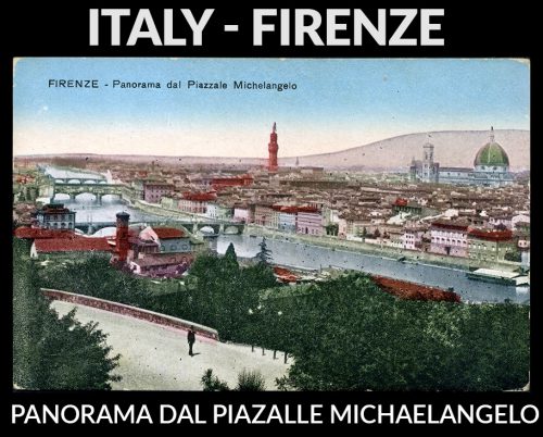 ITALY - FIRENZE - PANORAMA DAL PIAZALLE MICHAELANGELO